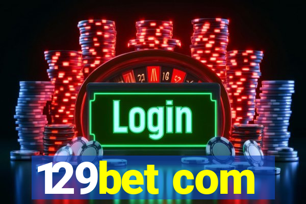 129bet com